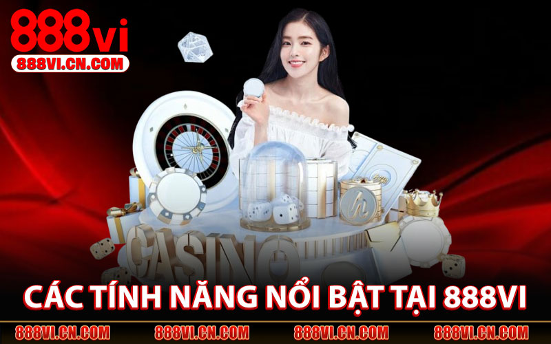 Các tính năng nổi bật của Game Nhanh 888VI
