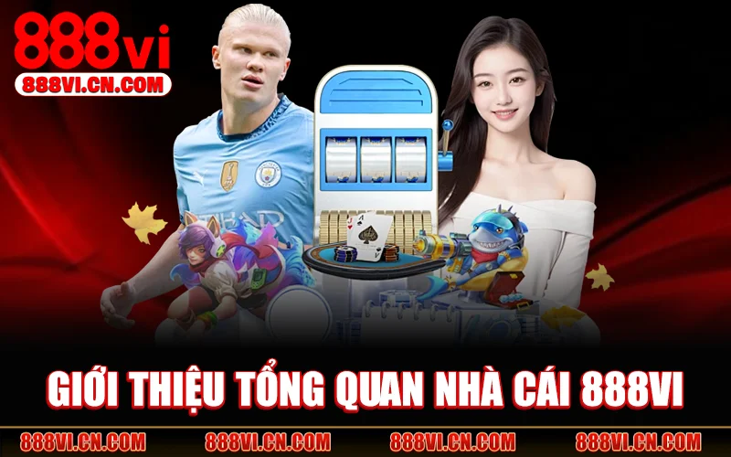 Giới thiệu về Casino Trực Tuyến 888VI